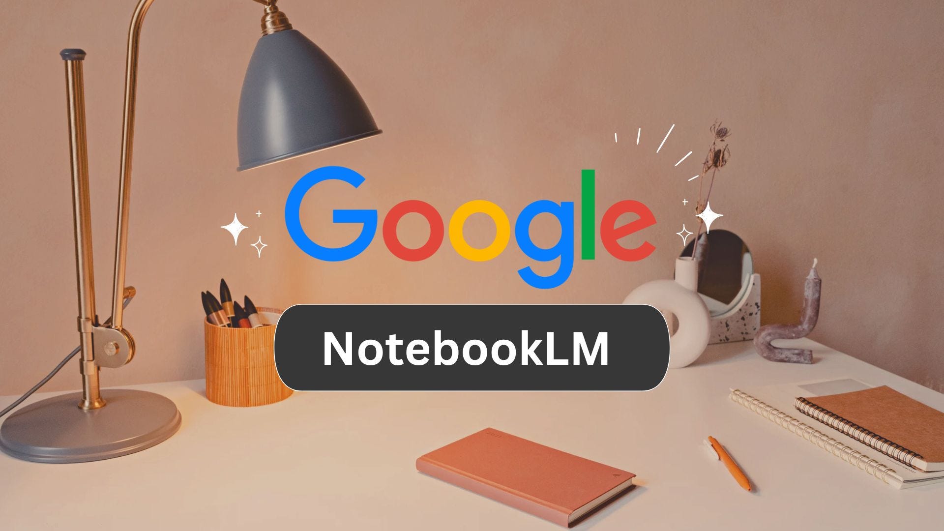Google NotebookLM AI Tools for Students
